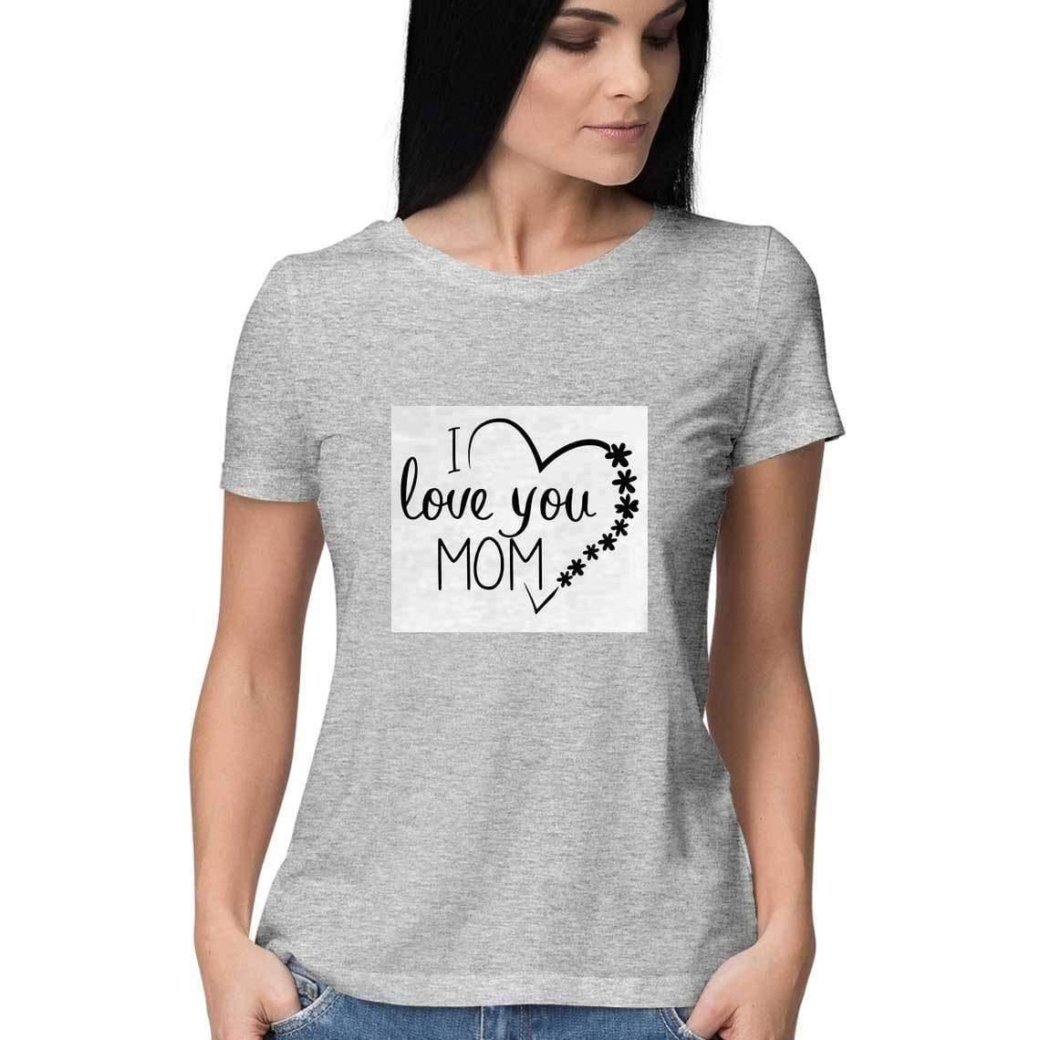 Dealsplant I Love You Mom Printed T shirt for Women-Clothing-dealsplant