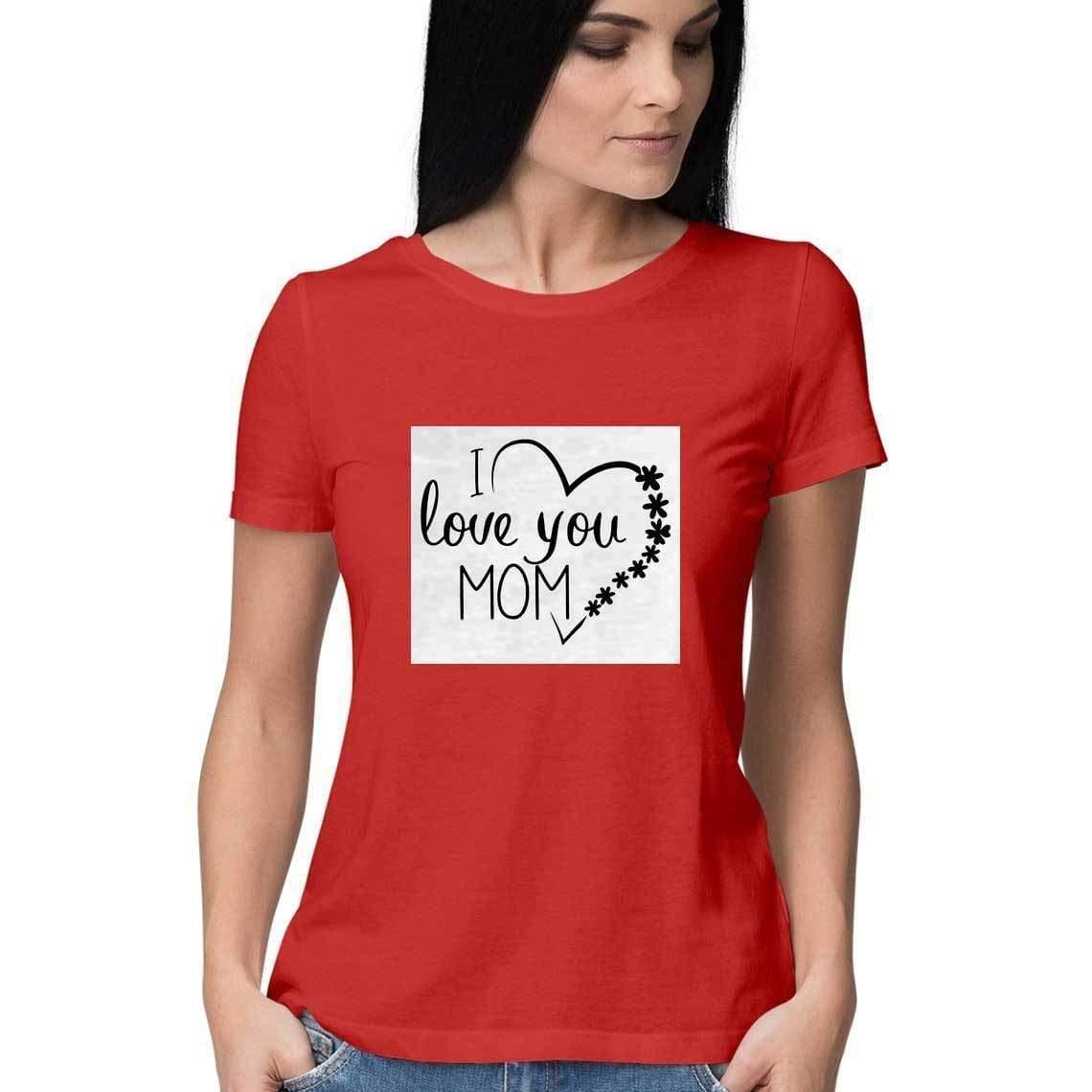 Dealsplant I Love You Mom Printed T shirt for Women-Clothing-dealsplant
