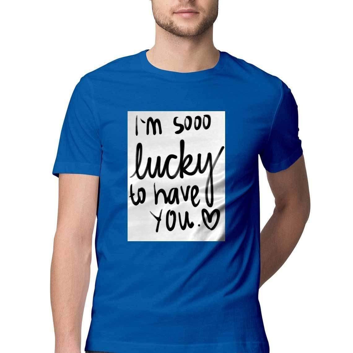 Dealsplant Half Sleeve Round Neck Lucky to have you_1 T-Shirt for Men-Clothing-dealsplant